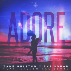 Adore (feat. The Squad & Steven Lee Lewis)