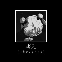 Thoughts - Single - tiredjohannes