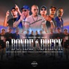 O Bonde é Breck (feat. Kadu Emici, Mc Dibrito & Mc Bersan) - Single