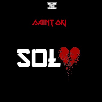 Solo (feat. Saint Oki) - Single
