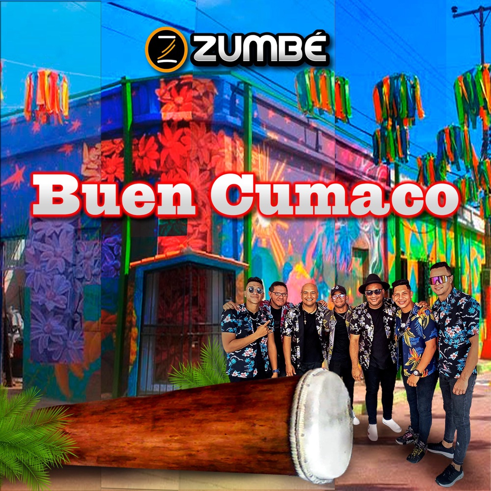 Обложка альбома «Buen Cumaco - Single» — Zumbé Tambor Fusión