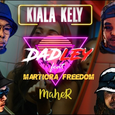 Kialakely (feat. Martiora Freedom & Maher) [Radio Edit] - Single