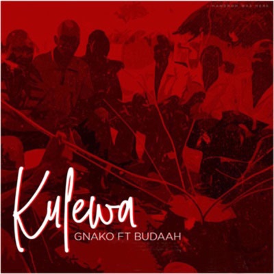 Kulewa (feat. Budaah) - Single