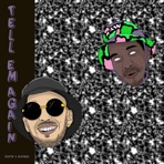 Tell Em Again (feat. Rivibes) - Single