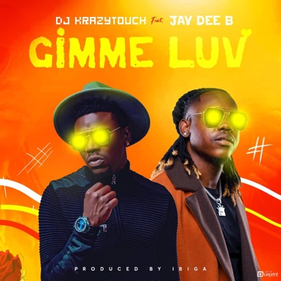 GIMME LUV (feat. JAY DEE B) - Single