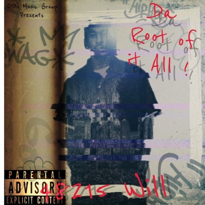 Da Root Of It All (feat. OSN Beezy) - EP