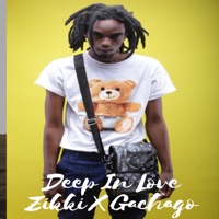 Deep in Love - Single - Zikki & Gachago