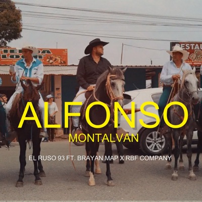 Alfonso Montalvan (feat. Brayan Map & RBF COMPANY) - Single