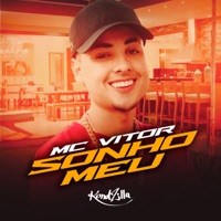 Sonho Meu - Single - MC Vitor