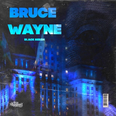Bruce Wayne - Single