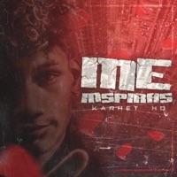 Karhet Hd: Me inspiras - Single - Prod by Crono
