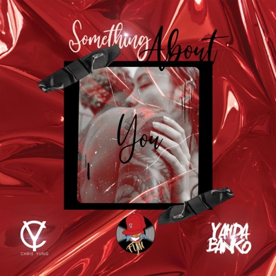 Something About You (feat. Yahda Banko & Reo Remii) [Radio Edit] - Single