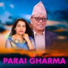 Parai Gharma - Single