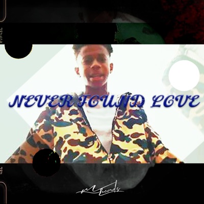 Never Found Love (feat. Northcook) - Single