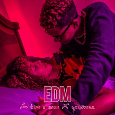 EDM (feat. Yosma) - Single
