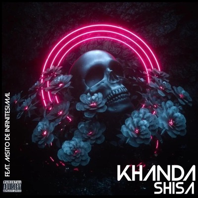 Khanda shisa (feat. Msito de infinitesimal) - Single