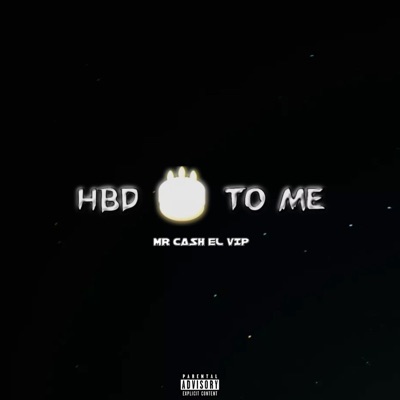 HBD TO ME - Single