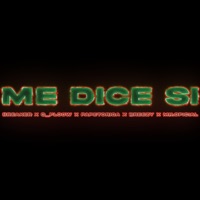 Me Dice Si (feat. ElMrOficial, G__Floow, Breakerr, BreezyJaime & Papetoriga) - Single - FlowManiaRecords