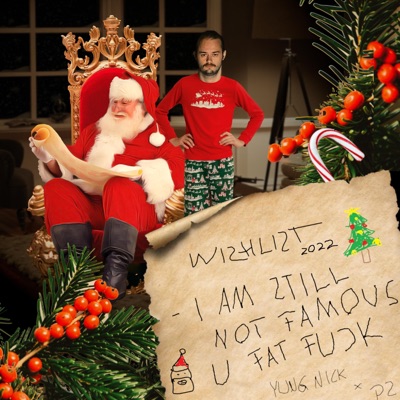 Wishlist (feat. Yung Nick) [2022 Remaster] - Single