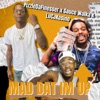 Mad Dat Im Up (feat. Sauce Walka & LilCj Kasino) - Single