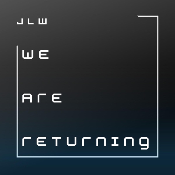 We Are Returning