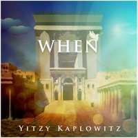 When - Single - Yitzy Kaplowitz