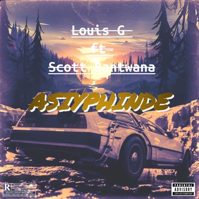 Asiyphinde (feat. Scott Bantwana) - Single