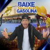 Baixe o Preço da Gasolina (Arrochadeira) - Single