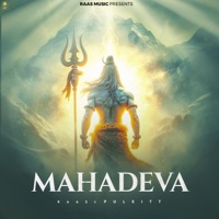 Mahadeva - Single - RAAS & Pulkitt