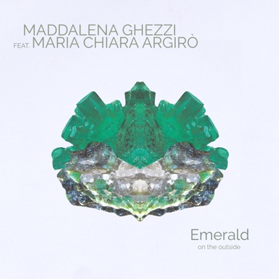 on the outside (feat. Maria Chiara Argirò) - Single