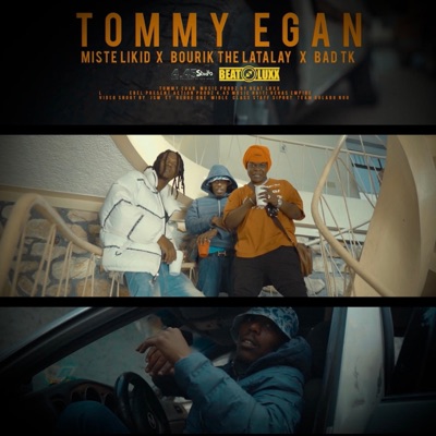 Tommy Egan Art . Miste Likid (feat. Bourik The Latalay Papa Drill & Bad Team Kolabo) - Single