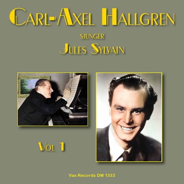 Carl-Axel Hallgren sjunger Jules Sylvain, vol. 1 - EP