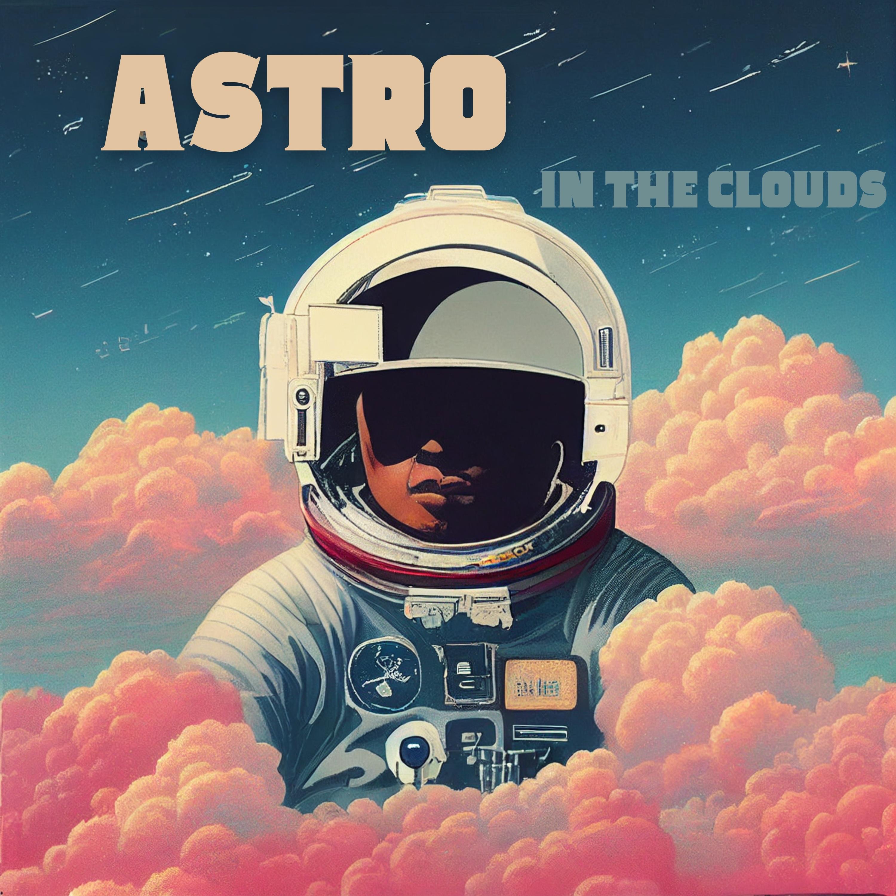 Astro In the Clouds