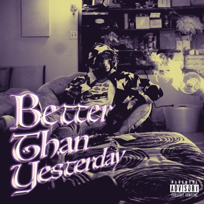 Better Than Yesterday - EP