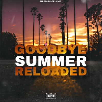 Goodbye Summer (Reloaded)