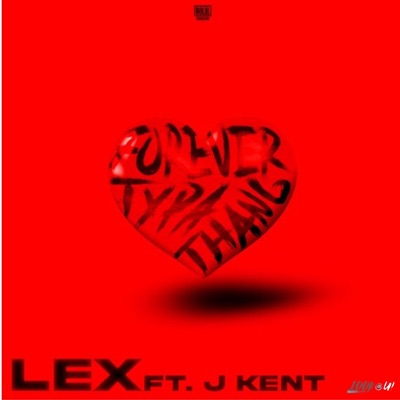 Forever Typa Thing (feat. J Kent) - Single