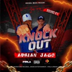 Adrian Jago - Knock Out 1 - Single