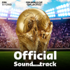 FIFA World Cup Qatar 2022™ (Official Soundtrack) - FIFA Sound