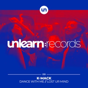 Dance With Me / Lost Ur Mind - Single