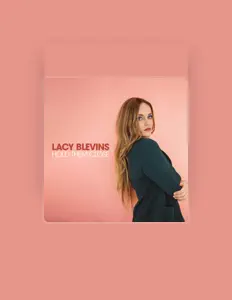 Listen to Lacy Blevins, watch music videos, read bio, see tour dates & more!