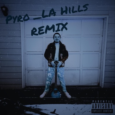 Pyro _LA Hills (feat. TYTILLIDIE) - Single
