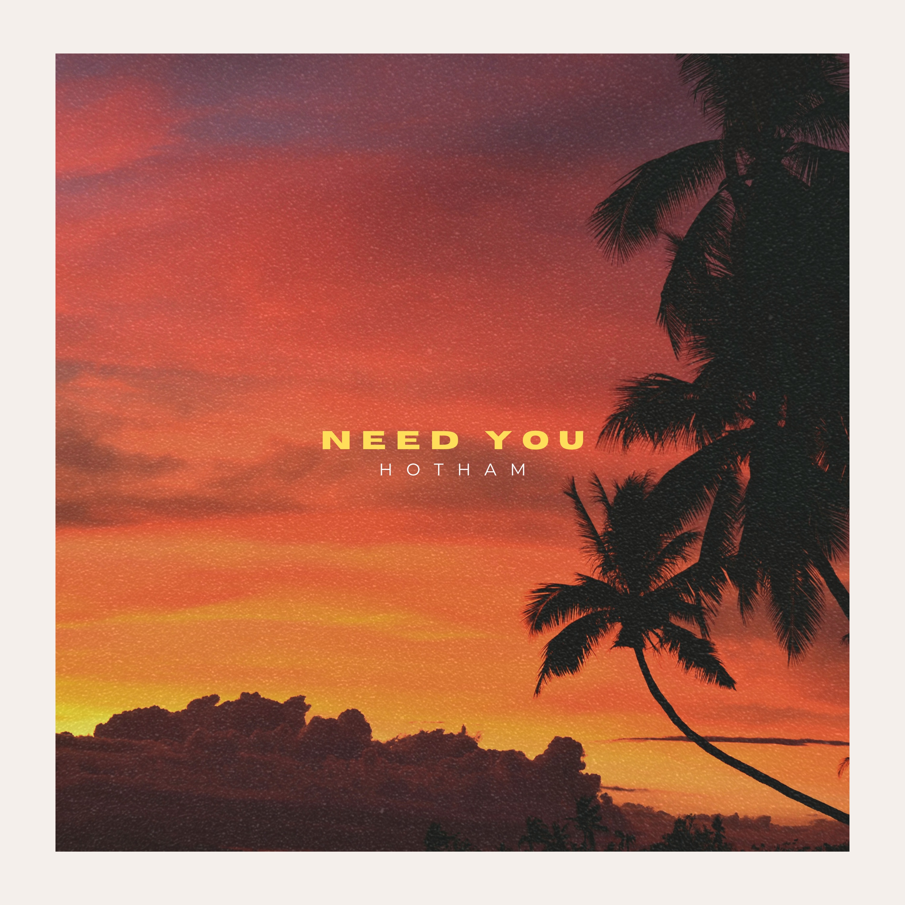 Need You - Single
