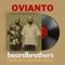 OVIANTO (feat. SponchMakhekhe) - beardbrothers & BosPianii lyrics
