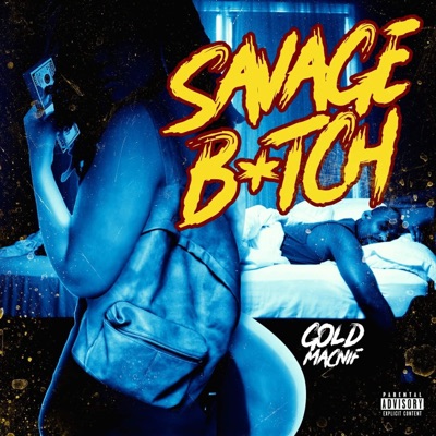 Savage Bitch - Single