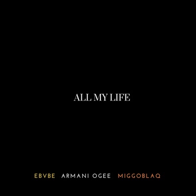 All My Life - Single