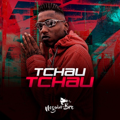 Tchau Tchau - Single