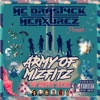 MC Drastyck Meaxurez Presents : Army of Mizfitz "the Mizfitz Soljaz"