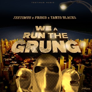 We a Run Di Grung