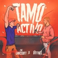 Tamo Activo (feat. The Lancelott) - Single - Vittoel