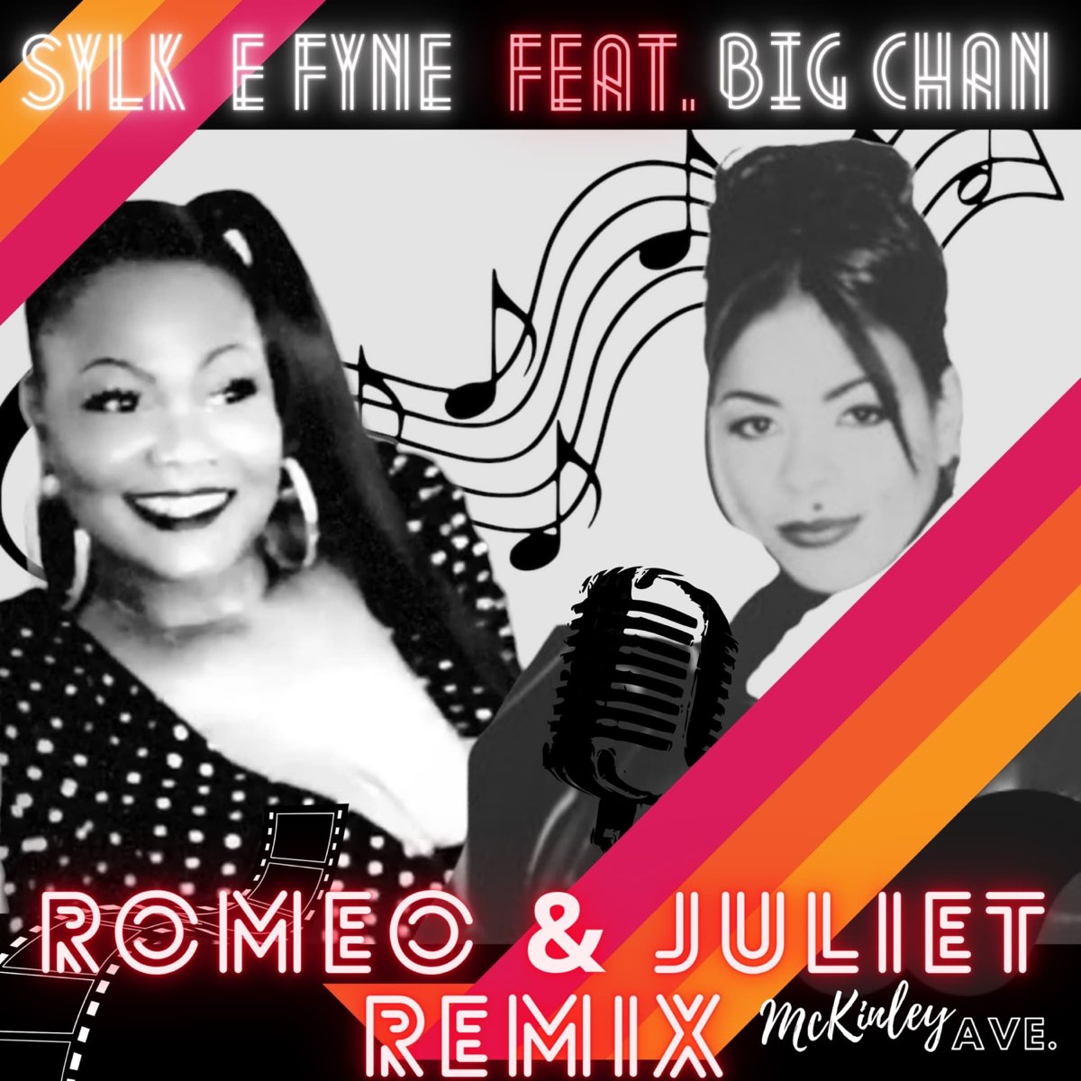 Sylk E Fyne Romeo And Juliet Lyrics Romeo & Juliet Remix (feat. Big Chan & Mckinley Ave) - Single - Album